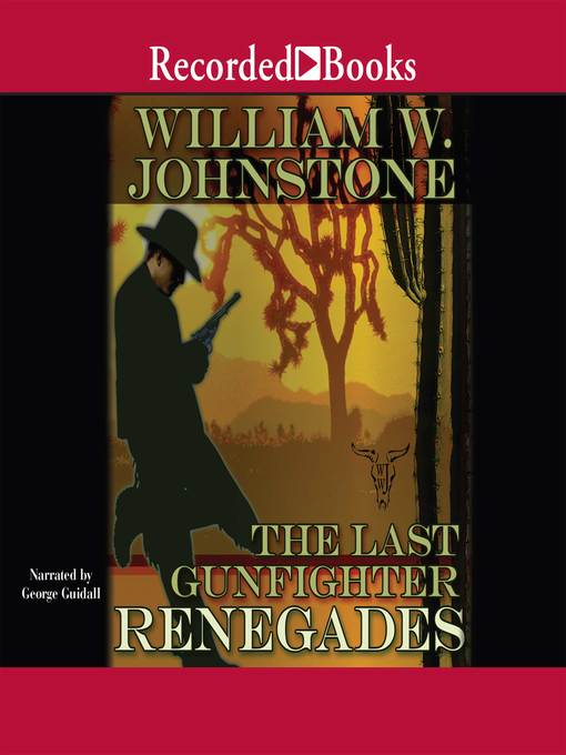 Title details for Renegades by William W. Johnstone - Available